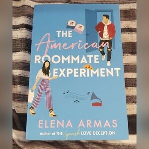 The American Roommate Experiment: A Novel - Paperback By Elena Armas